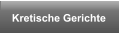 Kretische Gerichte