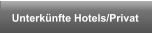 Unterkünfte Hotels/Privat
